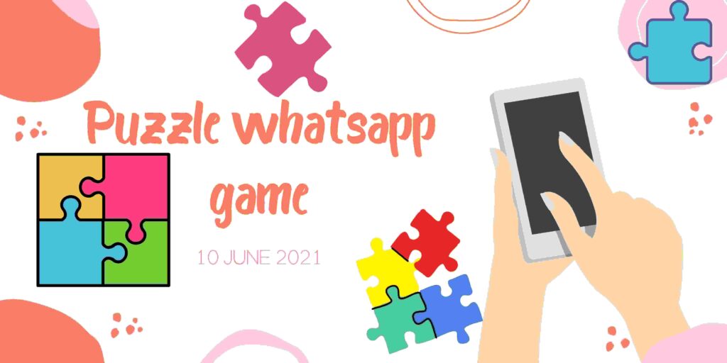 10. Whatsapp Puzzle game- Jumbled alphabets