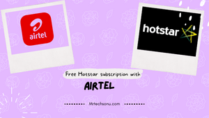 Free Hotstar app with Airtel Rechare