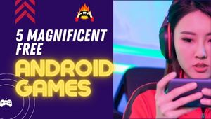 5 Magnificent Free Android Games