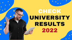 University Results 2022-Check semester results of all Universities {Live}